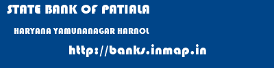 STATE BANK OF PATIALA  HARYANA YAMUNANAGAR HARNOL   banks information 